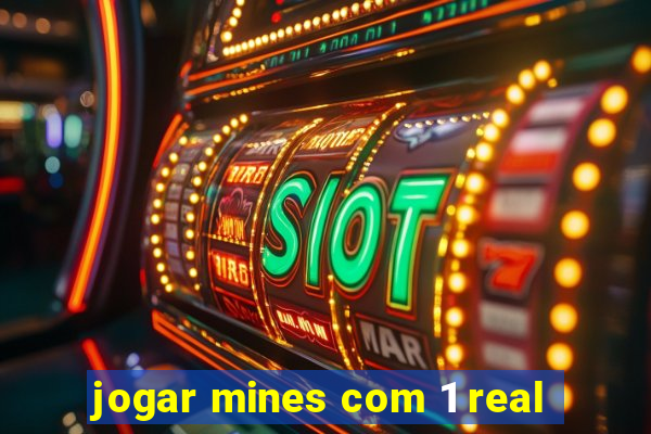 jogar mines com 1 real